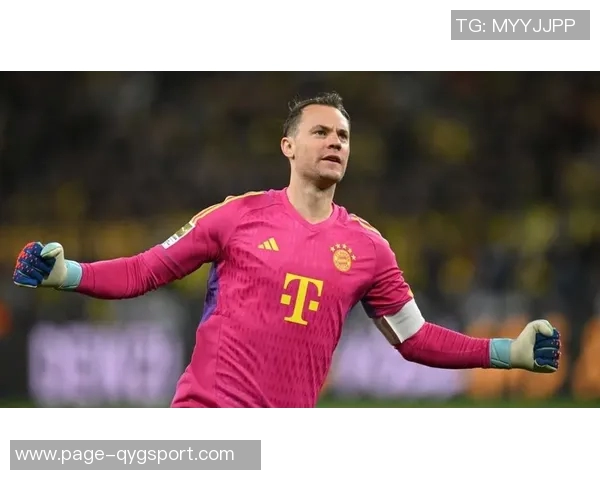 拜仁计划在诺伊尔即将迎来40岁生日前后商讨续约事宜